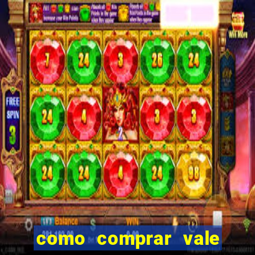 como comprar vale sorte online